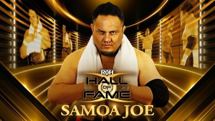 Samoa Joe é anunciado para a primeira classe do ROH Hall of Fame