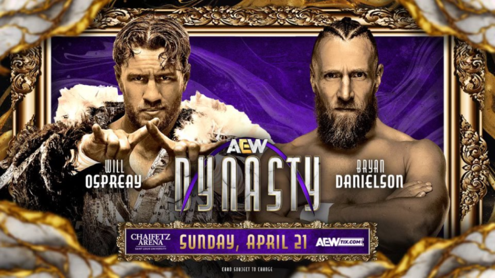 bryan danielson will ospreay aew dynasty card