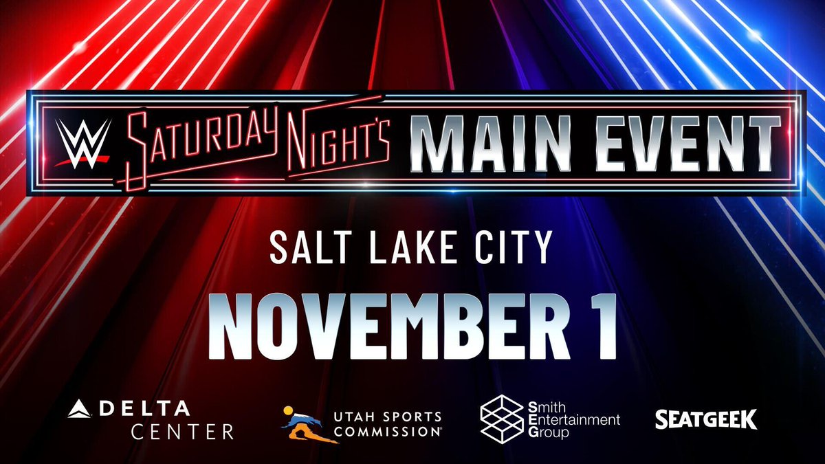 WWE Issues Update On Saturday Night’s Main Event In Salt Lake City