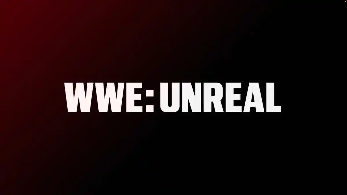Details Revealed For Every Episode Of Netflix’s WWE Unreal